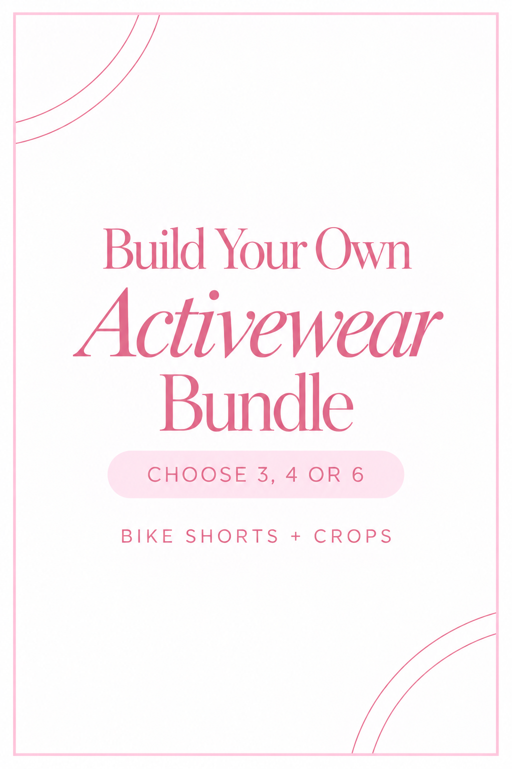 Build Your Own Activewear Bundle